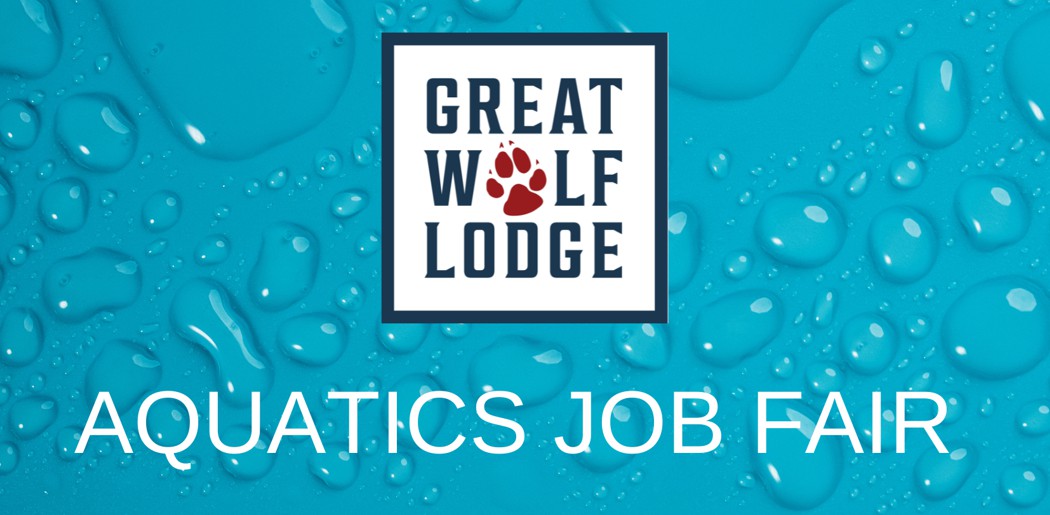 Great Wolf Lodge Aquatics Job Fair